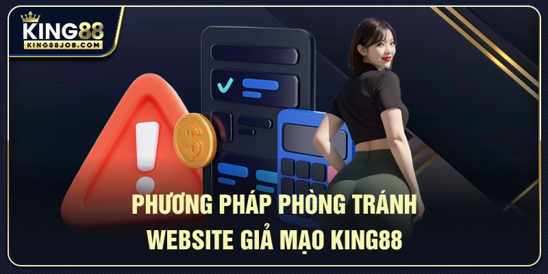 Website giả mạo king88: Cách nhận biết và phòng tránh hiệu quả 3 Các phương pháp phòng tránh website giả mạo King88
